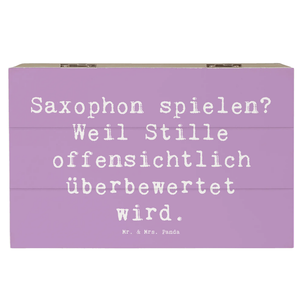 Wooden chest Saying Saxophon spielen? Weil Stille offensichtlich überbewertet wird. Erinnerungskiste, Dekokiste, Schatzkiste, Geschenkdose, Kiste, Schatulle, Erinnerungsbox, Geschenkbox, Truhe, Holzkiste, XXL, Aufbewahrungsbox, Instrumente, Geschenke Musiker, Musikliebhaber