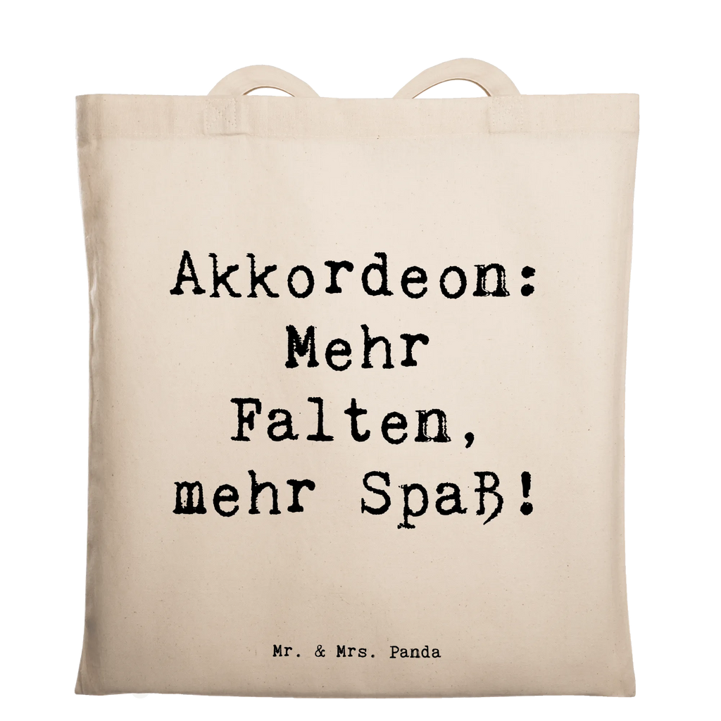 Tote bag Saying Akkordeon: Mehr Falten, mehr Spaß! Laptoptasche, Einkaufstasche, Jutebeutel, Tragetasche, Jutetasche, Einkaufstüte, Umhängetasche, Tasche, Beutel, Beuteltasche, Badetasche, Shopper, Stoffbeutel, Stofftasche, Strandtasche, Schultertasche, Instrumente, Geschenke Musiker, Musikliebhaber