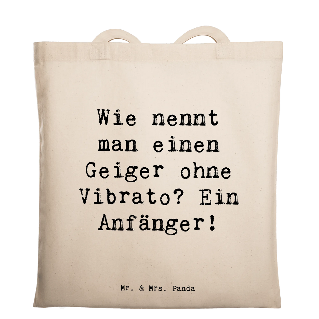 Tote bag Saying Wie nennt man einen Geiger ohne Vibrato? Ein Anfänger! Tragetasche, Stofftasche, Jutebeutel, Einkaufstasche, Einkaufstüte, Stoffbeutel, Schultertasche, Umhängetasche, Beuteltasche, Badetasche, Tasche, Beutel, Laptoptasche, Jutetasche, Shopper, Strandtasche, Instrumente, Geschenke Musiker, Musikliebhaber