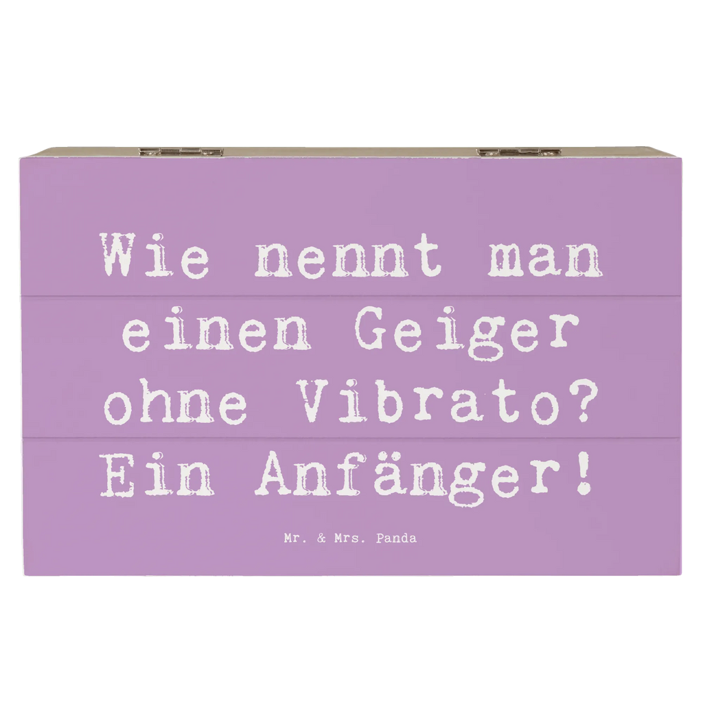 Holzkiste Spruch Violine Anfänger Schatulle, Geschenkdose, XXL, Schatzkiste, Kiste, Dekokiste, Erinnerungsbox, Truhe, Geschenkbox, Aufbewahrungsbox, Erinnerungskiste, Holzkiste, Instrumente, Geschenke Musiker, Musikliebhaber