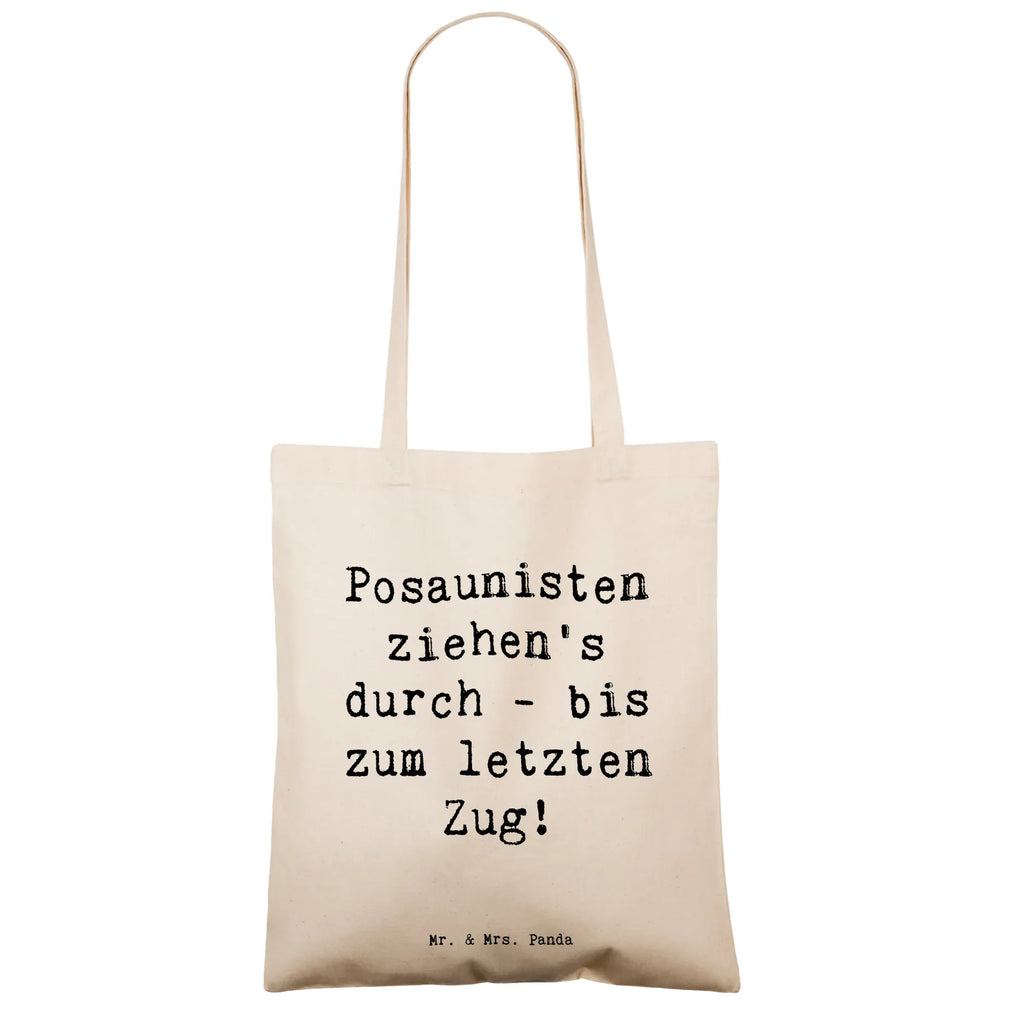 Tote bag Saying Posaunisten ziehen's durch - bis zum letzten Zug! Beuteltasche, Stofftasche, Strandtasche, Tasche, Umhängetasche, Einkaufstüte, Jutetasche, Schultertasche, Laptoptasche, Stoffbeutel, Shopper, Einkaufstasche, Badetasche, Jutebeutel, Beutel, Tragetasche, Instrumente, Geschenke Musiker, Musikliebhaber