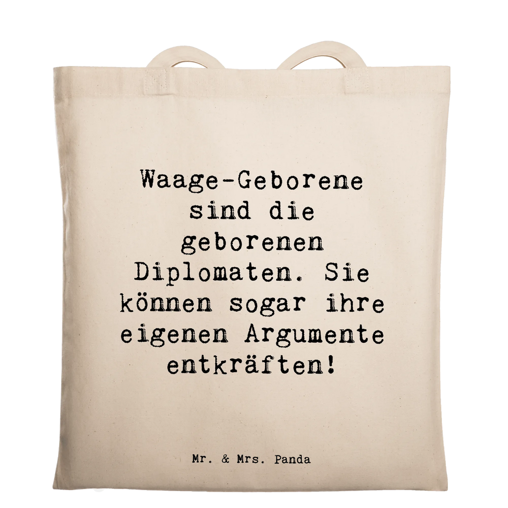 Tote bag Saying Waage-Geborene sind die geborenen Diplomaten. Sie können sogar ihre eigenen Argumente entkräften! Beuteltasche, Beutel, Einkaufstasche, Jutebeutel, Stoffbeutel, Tasche, Shopper, Umhängetasche, Strandtasche, Schultertasche, Stofftasche, Tragetasche, Badetasche, Jutetasche, Einkaufstüte, Laptoptasche, Tierkreiszeichen, Sternzeichen, Horoskop, Astrologie, Aszendent