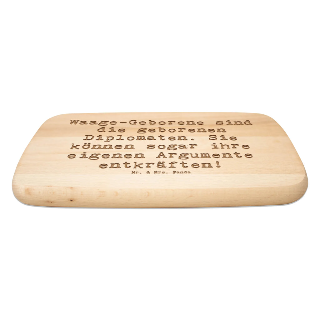Serving board Saying Waage-Geborene sind die geborenen Diplomaten. Sie können sogar ihre eigenen Argumente entkräften! breakfast board, cutting board, Board, constellations, birthdays, astrology, zodiac, date of birth, month of birth