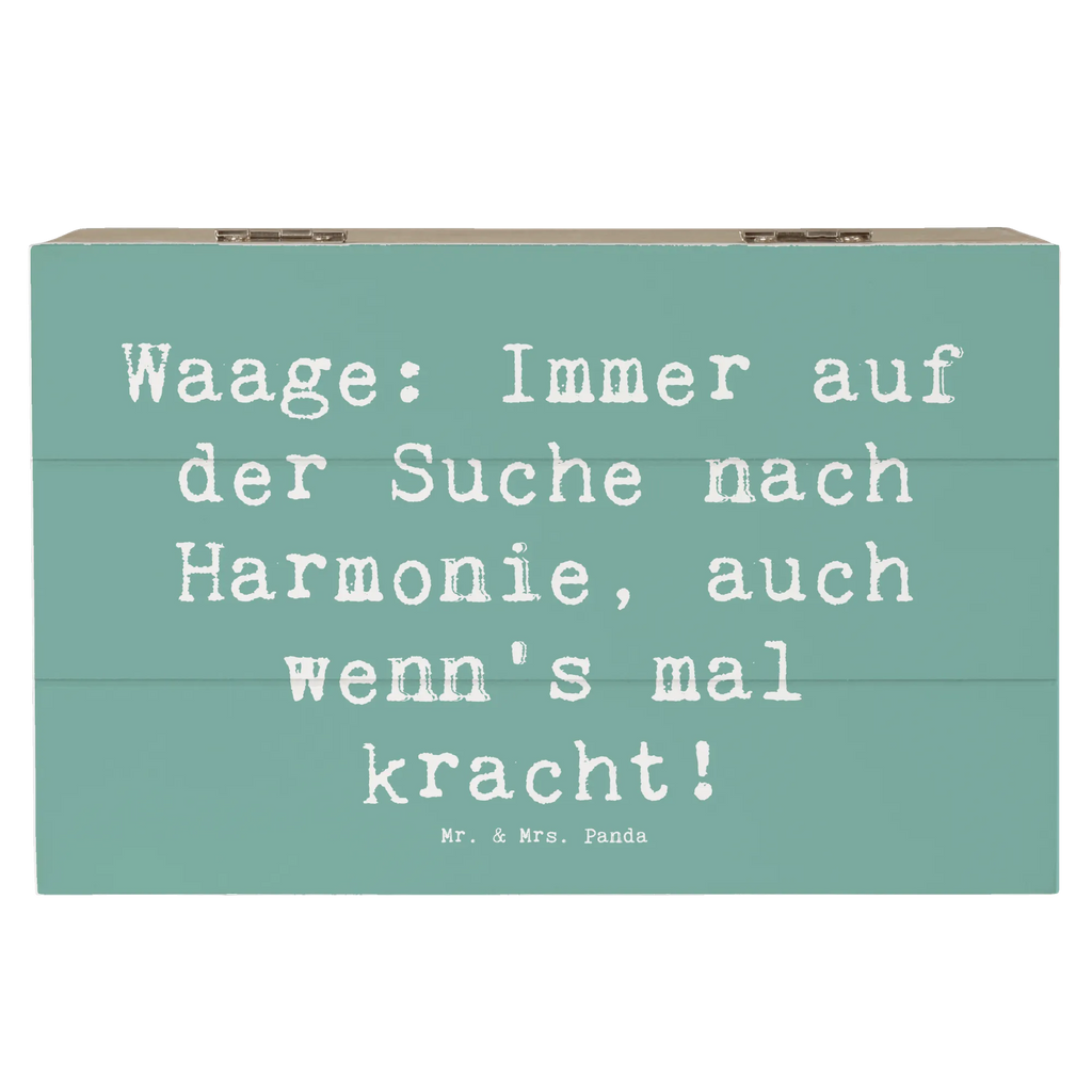 Wooden chest Saying Waage: Immer auf der Suche nach Harmonie, auch wenn's mal kracht! Holzkiste, Kiste, Schatzkiste, Truhe, Schatulle, XXL, Erinnerungsbox, Erinnerungskiste, Dekokiste, Aufbewahrungsbox, Geschenkbox, Geschenkdose, Tierkreiszeichen, Sternzeichen, Horoskop, Astrologie, Aszendent