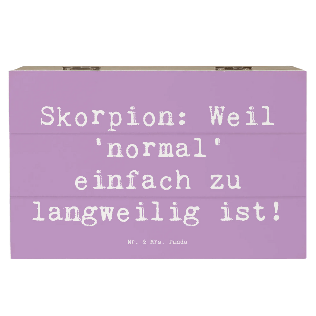 Holzkiste Spruch Skorpion Unikat Erinnerungskiste, Geschenkdose, Schatulle, Truhe, Dekokiste, Holzkiste, Schatzkiste, Kiste, Erinnerungsbox, Aufbewahrungsbox, XXL, Geschenkbox, Tierkreiszeichen, Sternzeichen, Horoskop, Astrologie, Aszendent
