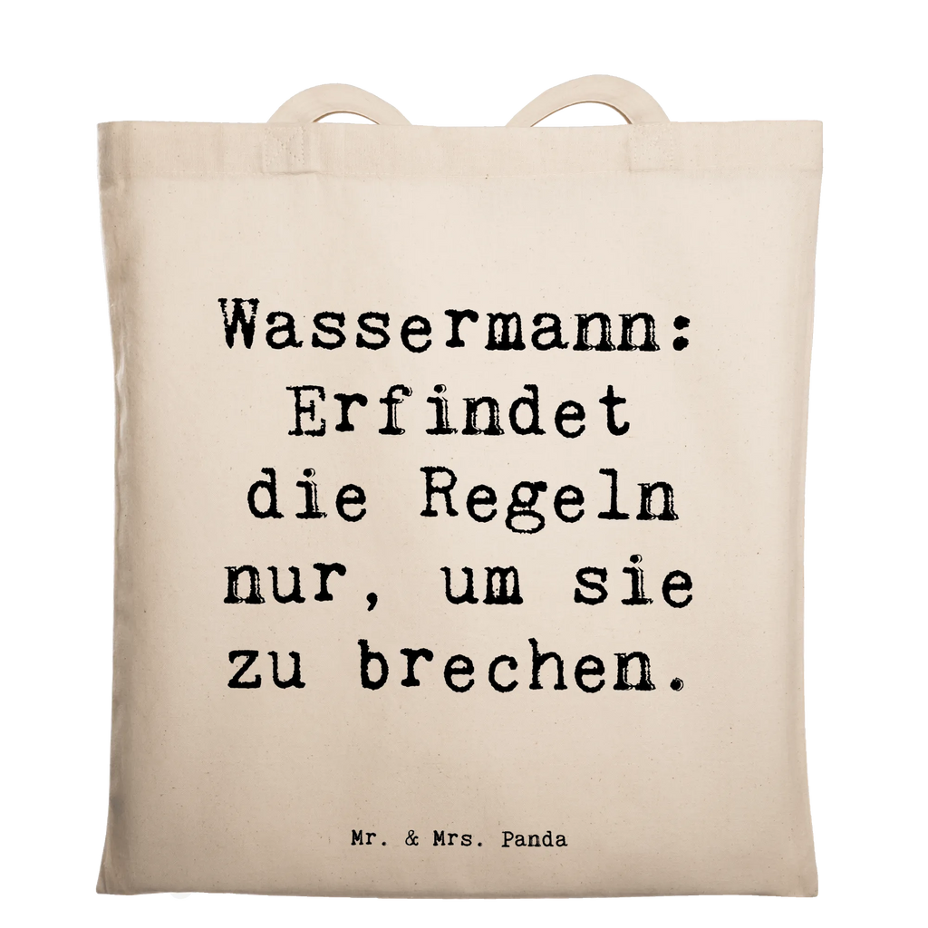 Tote bag Saying Wassermann: Erfindet die Regeln nur, um sie zu brechen. Beuteltasche, Beutel, Einkaufstasche, Jutebeutel, Stoffbeutel, Tasche, Shopper, Umhängetasche, Strandtasche, Schultertasche, Stofftasche, Tragetasche, Badetasche, Jutetasche, Einkaufstüte, Laptoptasche, Tierkreiszeichen, Sternzeichen, Horoskop, Astrologie, Aszendent