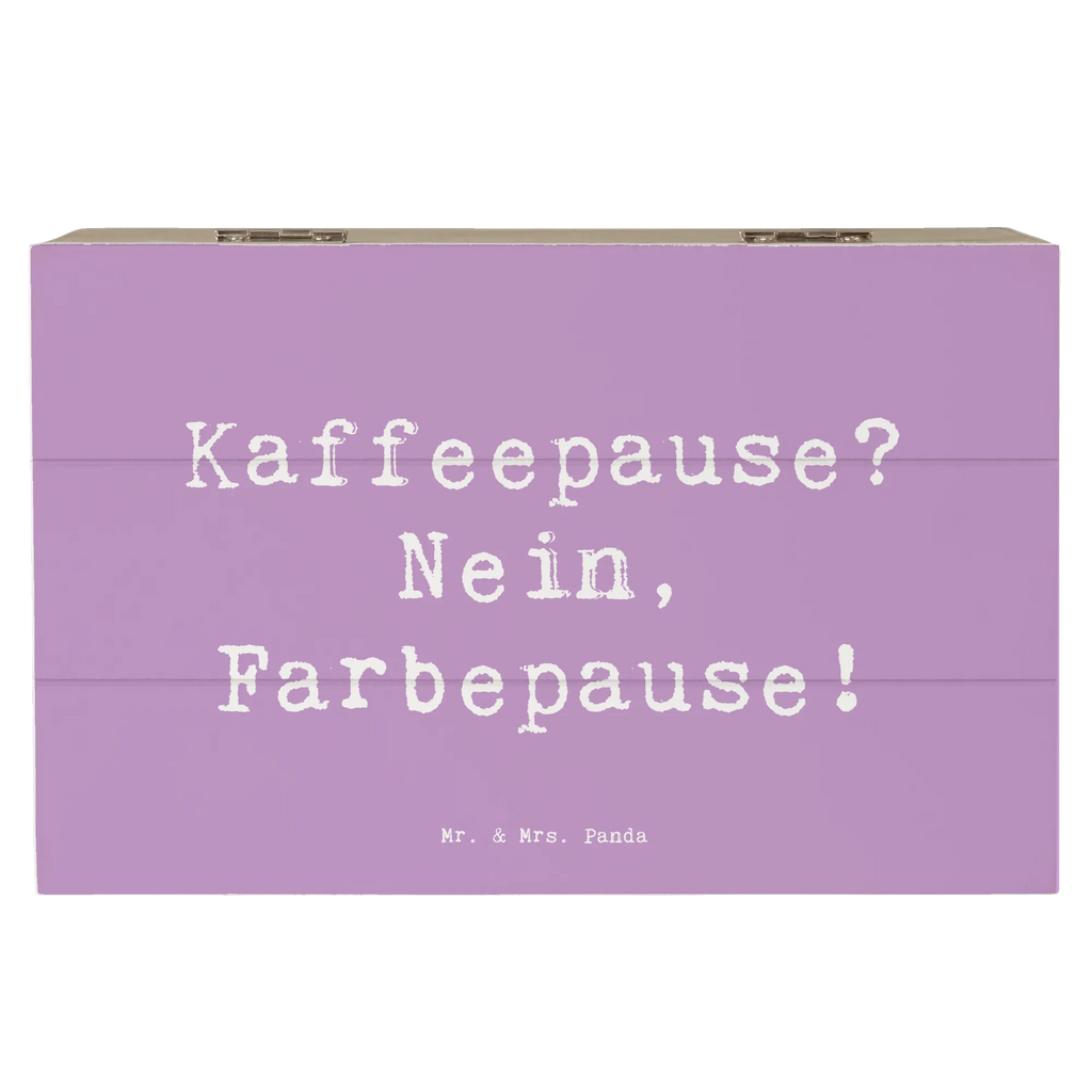 Wooden chest Saying Kaffeepause? Nein, Farbepause! Geschenkbox, Truhe, XXL, Geschenkdose, Aufbewahrungsbox, Dekokiste, Schatulle, Erinnerungskiste, Holzkiste, Kiste, Schatzkiste, Erinnerungsbox, Beruf, Ausbildung, Jubiläum, Abschied, Rente, Kollege, Kollegin, Geschenk, Schenken, Arbeitskollege, Mitarbeiter, Firma, Danke, Dankeschön