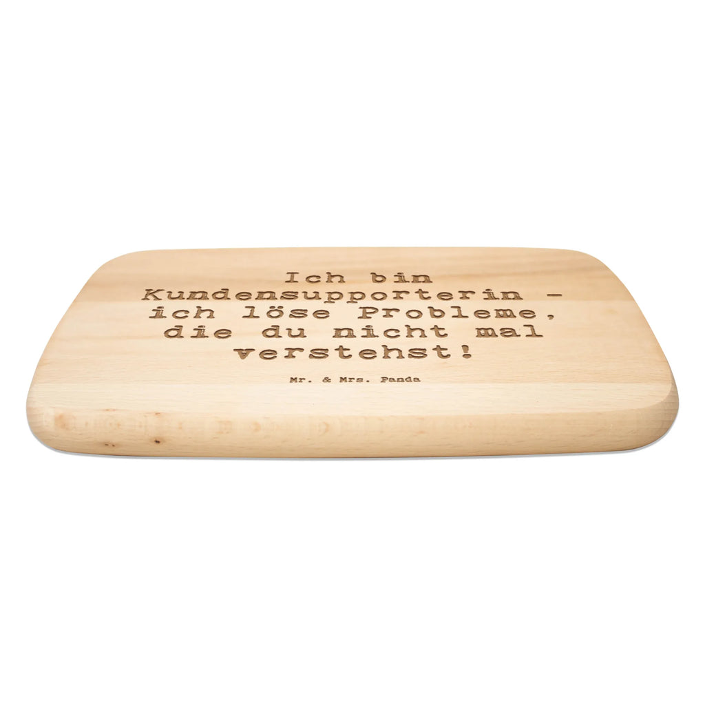 Serving board Saying Ich bin Kundensupporterin - ich löse Probleme, die du nicht mal verstehst! Board, cutting board, breakfast board, gift, gift idea, best, farewell gift, passing exam, anniversary, retirement, promotion, job start, sayings, funny, profession