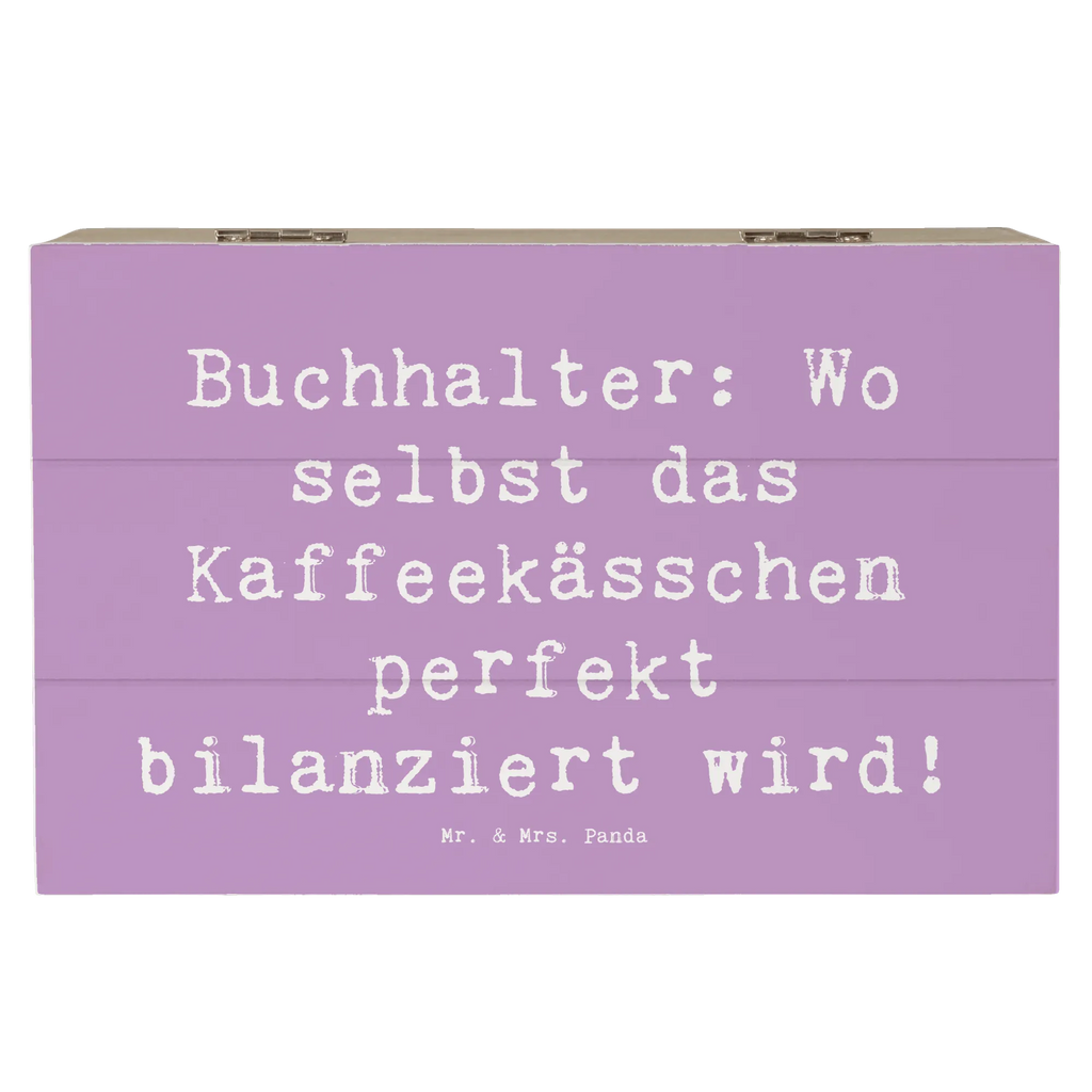 Wooden chest Saying Buchhalter: Wo selbst das Kaffeekässchen perfekt bilanziert wird! Geschenkdose, Erinnerungskiste, XXL, Geschenkbox, Schatulle, Aufbewahrungsbox, Holzkiste, Truhe, Schatzkiste, Kiste, Dekokiste, Erinnerungsbox, Beruf, Ausbildung, Jubiläum, Abschied, Rente, Kollege, Kollegin, Geschenk, Schenken, Arbeitskollege, Mitarbeiter, Firma, Danke, Dankeschön