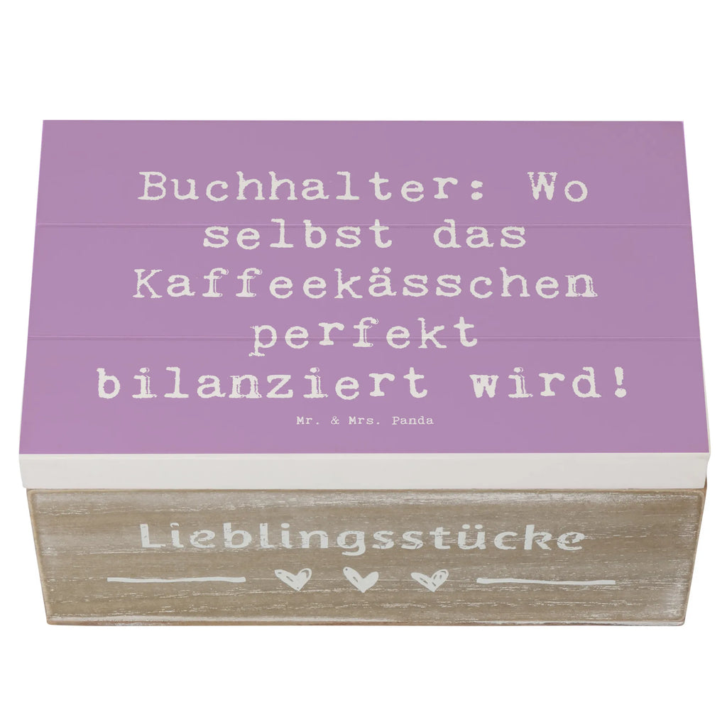 Wooden chest Saying Buchhalter: Wo selbst das Kaffeekässchen perfekt bilanziert wird! Geschenkdose, Erinnerungskiste, XXL, Geschenkbox, Schatulle, Aufbewahrungsbox, Holzkiste, Truhe, Schatzkiste, Kiste, Dekokiste, Erinnerungsbox, Beruf, Ausbildung, Jubiläum, Abschied, Rente, Kollege, Kollegin, Geschenk, Schenken, Arbeitskollege, Mitarbeiter, Firma, Danke, Dankeschön