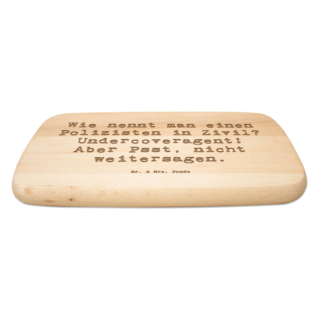 Serving board Saying Wie nennt man einen Polizisten in Zivil? Undercoveragent! Aber Psst, nicht weitersagen. breakfast board, Board, cutting board, gift, gift idea, best, farewell gift, passing exam, anniversary, retirement, promotion, job start, sayings, funny, profession