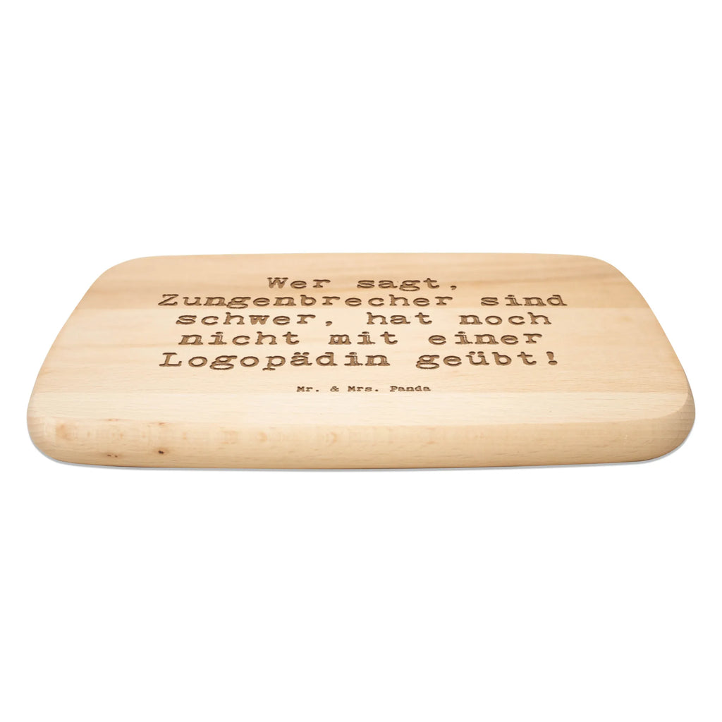 Serving board Saying Wer sagt, Zungenbrecher sind schwer, hat noch nicht mit einer Logopädin geübt! Board, cutting board, breakfast board, gift, gift idea, best, farewell gift, passing exam, anniversary, retirement, promotion, job start, sayings, funny, profession
