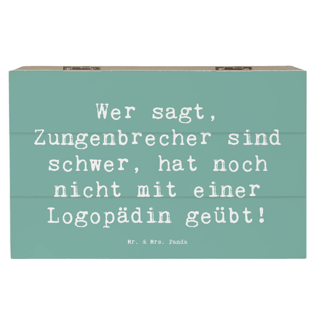 Wooden chest Saying Wer sagt, Zungenbrecher sind schwer, hat noch nicht mit einer Logopädin geübt! Truhe, Schatulle, Erinnerungsbox, Geschenkbox, Dekokiste, Aufbewahrungsbox, Geschenkdose, XXL, Kiste, Schatzkiste, Holzkiste, Erinnerungskiste, Beruf, Ausbildung, Jubiläum, Abschied, Rente, Kollege, Kollegin, Geschenk, Schenken, Arbeitskollege, Mitarbeiter, Firma, Danke, Dankeschön
