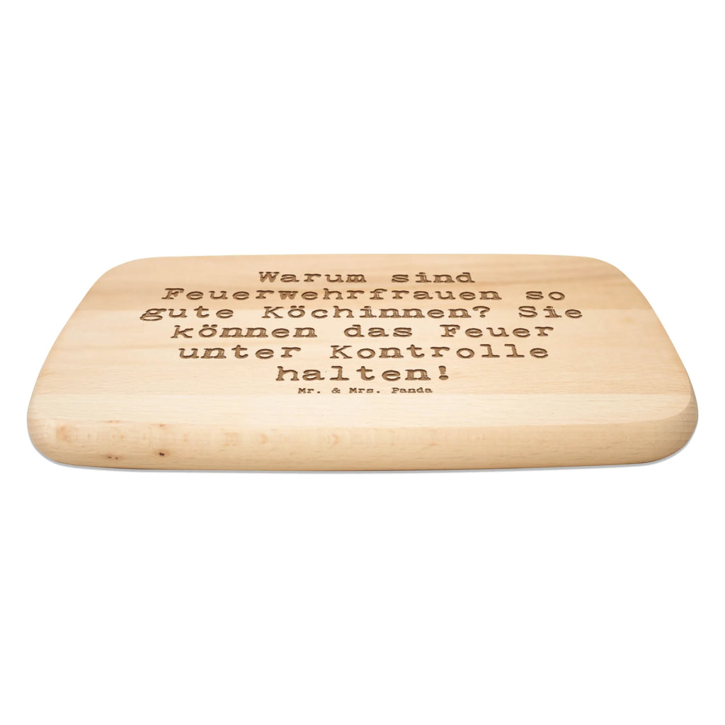 Serving board Saying Warum sind Feuerwehrfrauen so gute Köchinnen? Sie können das Feuer unter Kontrolle halten! Board, breakfast board, cutting board, gift, gift idea, best, farewell gift, passing exam, anniversary, retirement, promotion, job start, sayings, funny, profession
