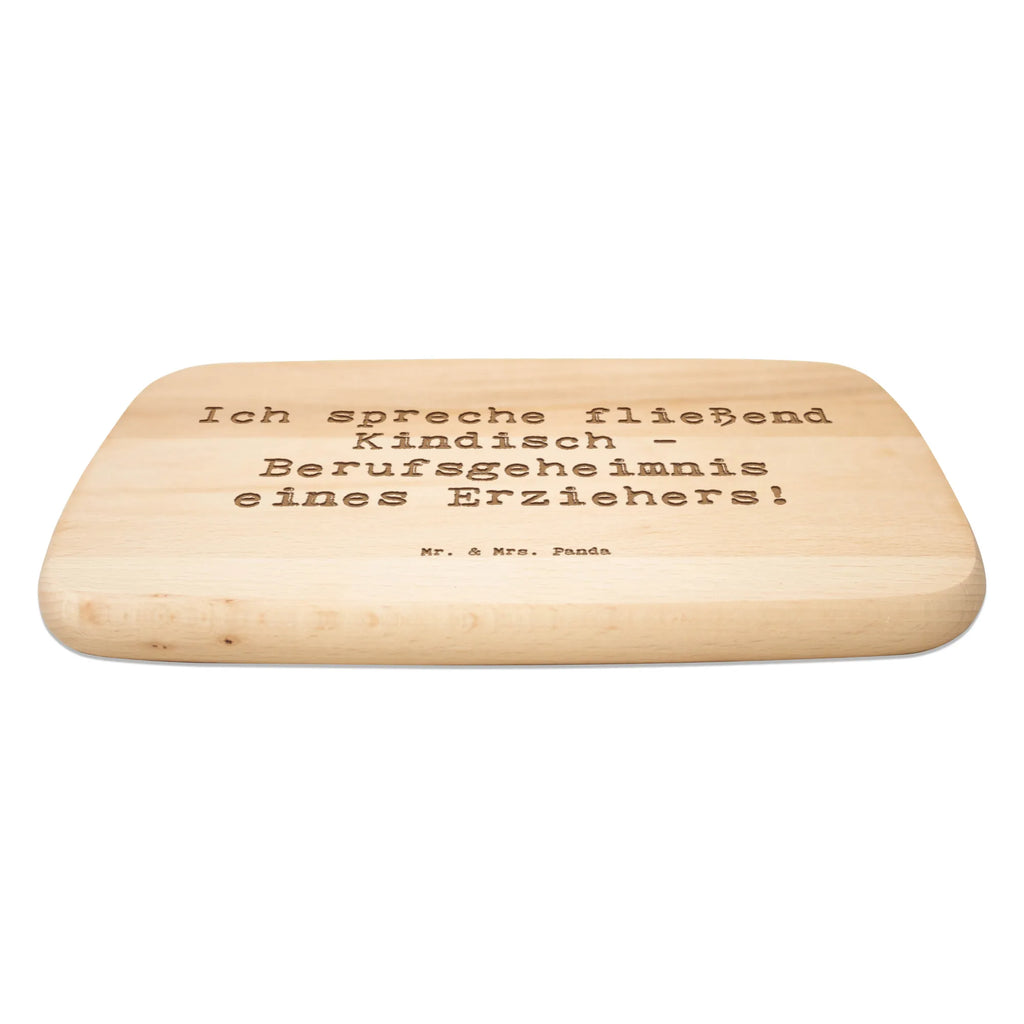 Serving board Saying Ich spreche fließend Kindisch - Berufsgeheimnis eines Erziehers! cutting board, breakfast board, Board, gift, gift idea, best, farewell gift, passing exam, anniversary, retirement, promotion, job start, sayings, funny, profession