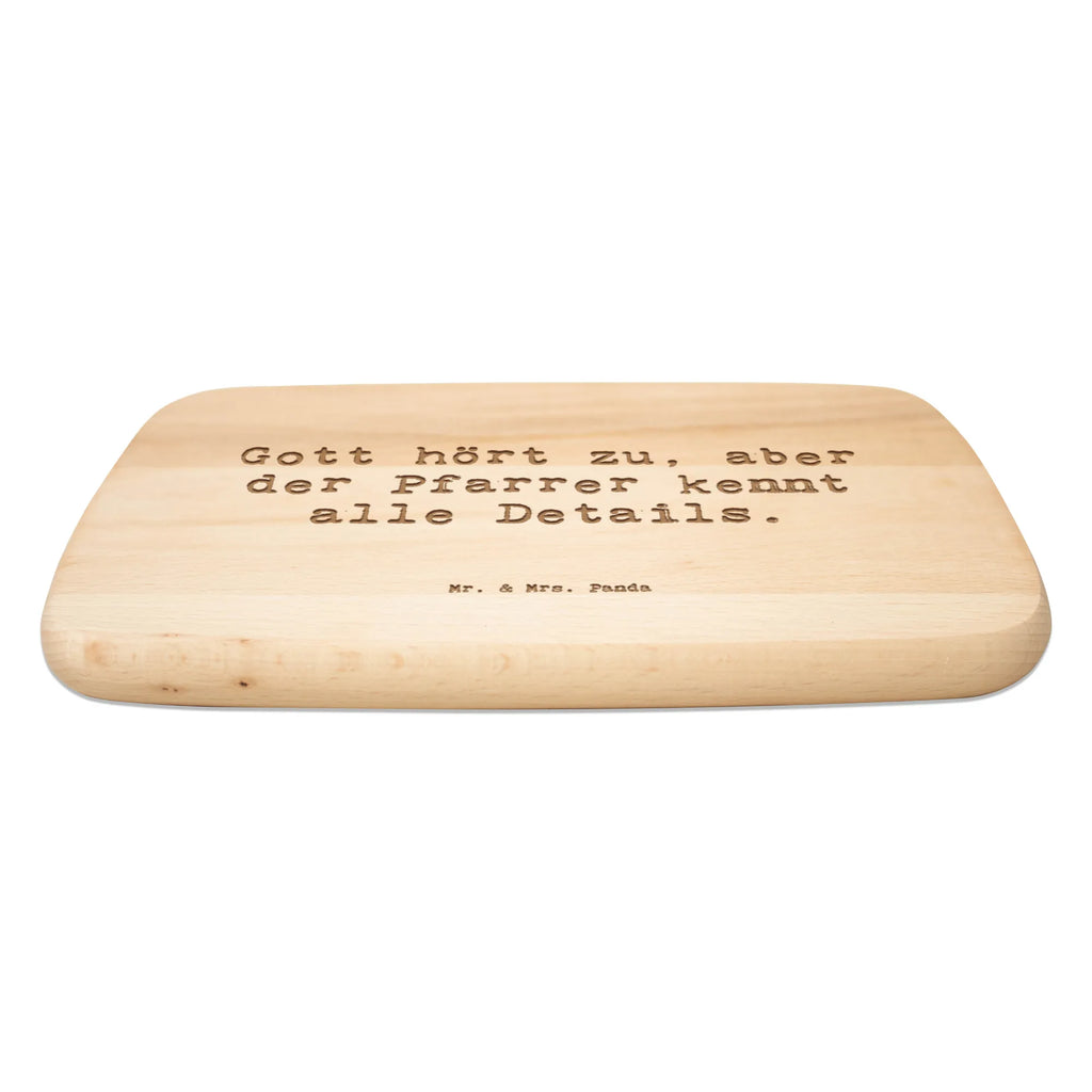 Serving board Saying Gott hört zu, aber der Pfarrer kennt alle Details. cutting board, Board, breakfast board, gift, gift idea, best, farewell gift, passing exam, anniversary, retirement, promotion, job start, sayings, funny, profession