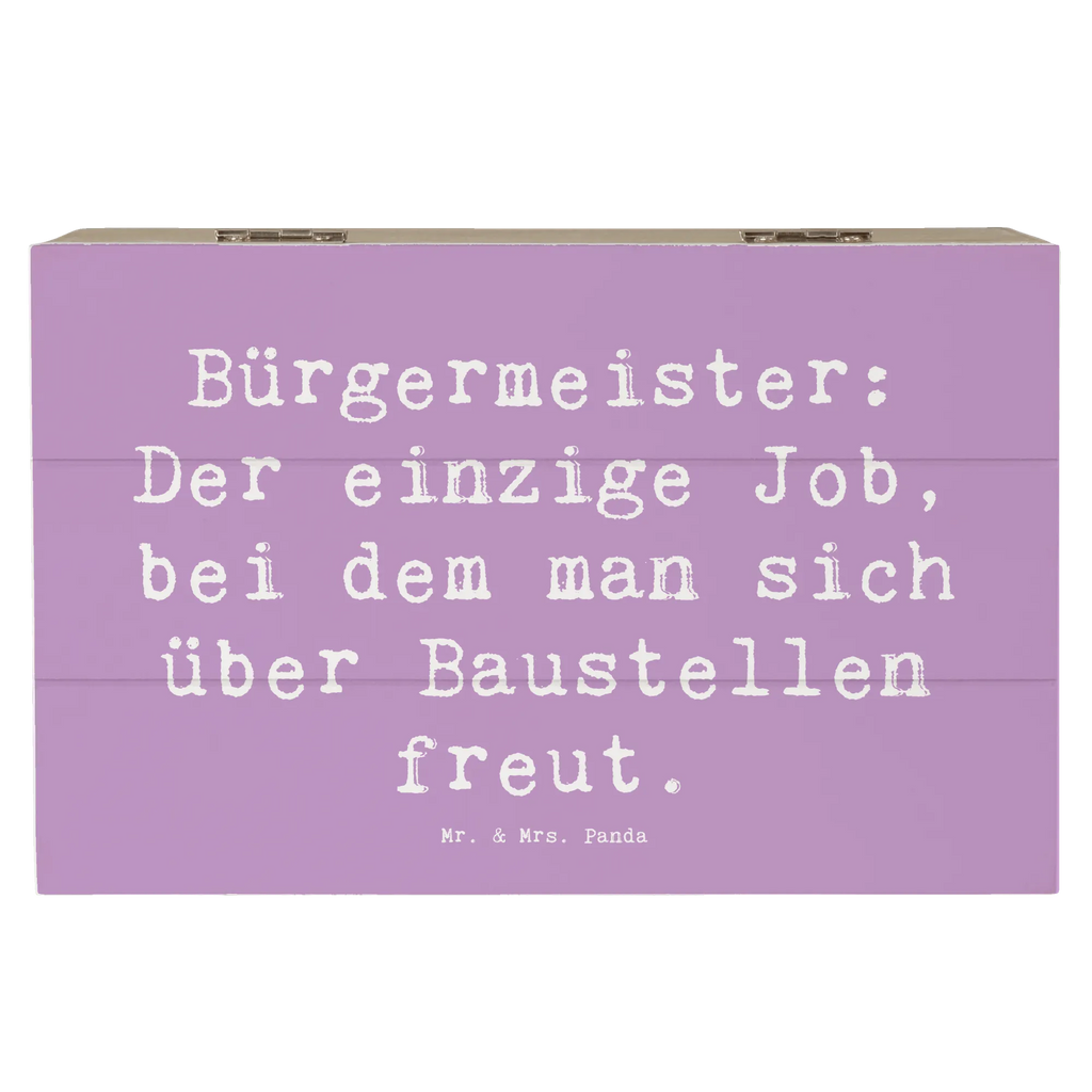 Wooden chest Saying Bürgermeister: Der einzige Job, bei dem man sich über Baustellen freut. Schatzkiste, Dekokiste, Erinnerungskiste, Holzkiste, XXL, Aufbewahrungsbox, Schatulle, Truhe, Geschenkbox, Erinnerungsbox, Geschenkdose, Kiste, Beruf, Ausbildung, Jubiläum, Abschied, Rente, Kollege, Kollegin, Geschenk, Schenken, Arbeitskollege, Mitarbeiter, Firma, Danke, Dankeschön
