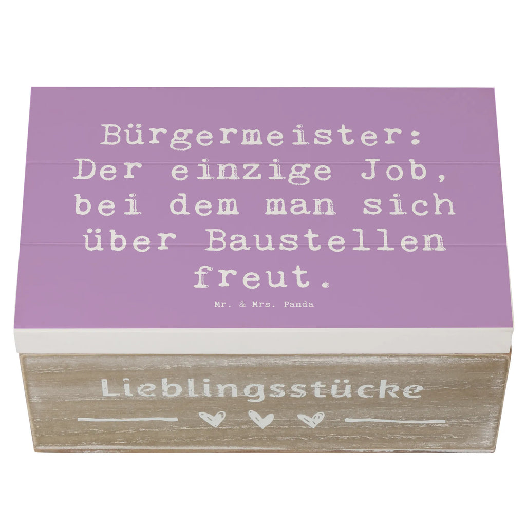 Wooden chest Saying Bürgermeister: Der einzige Job, bei dem man sich über Baustellen freut. Schatzkiste, Dekokiste, Erinnerungskiste, Holzkiste, XXL, Aufbewahrungsbox, Schatulle, Truhe, Geschenkbox, Erinnerungsbox, Geschenkdose, Kiste, Beruf, Ausbildung, Jubiläum, Abschied, Rente, Kollege, Kollegin, Geschenk, Schenken, Arbeitskollege, Mitarbeiter, Firma, Danke, Dankeschön