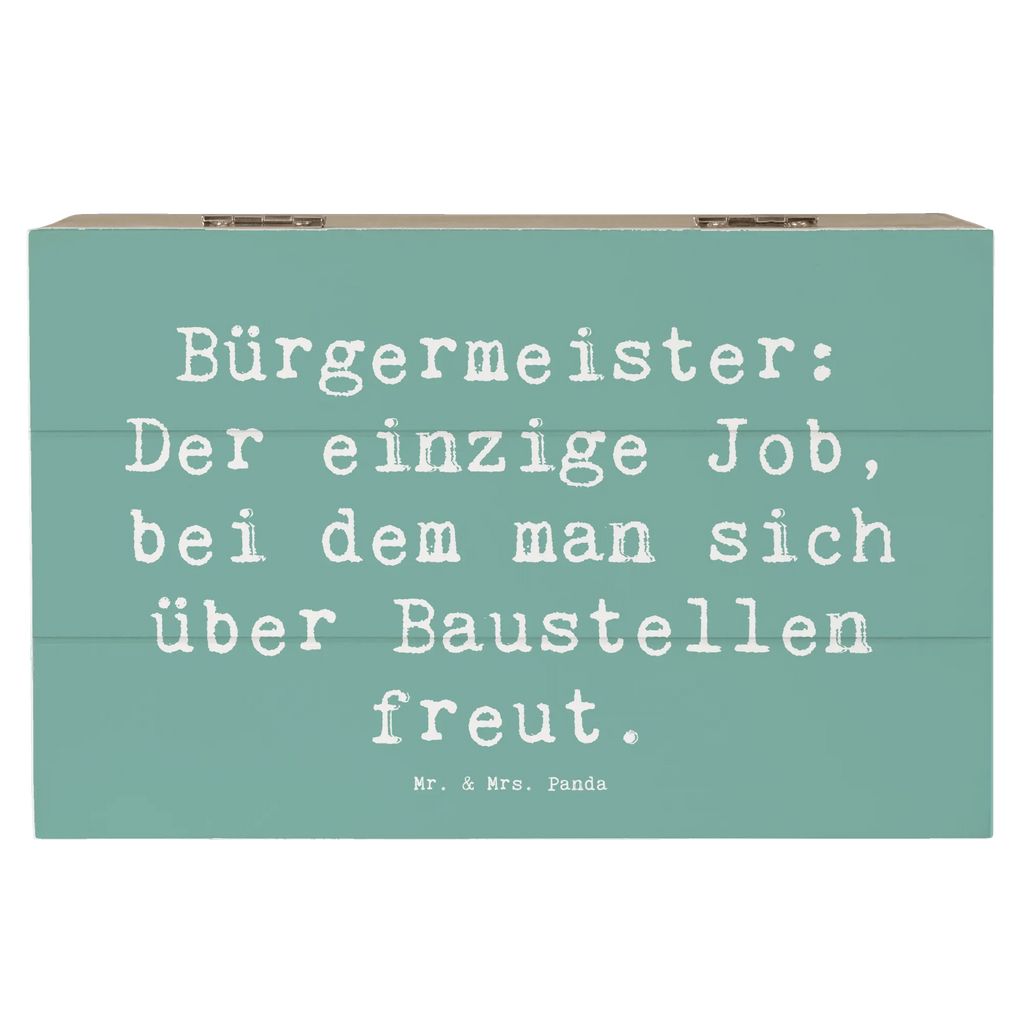 Wooden chest Saying Bürgermeister: Der einzige Job, bei dem man sich über Baustellen freut. Schatzkiste, Dekokiste, Erinnerungskiste, Holzkiste, XXL, Aufbewahrungsbox, Schatulle, Truhe, Geschenkbox, Erinnerungsbox, Geschenkdose, Kiste, Beruf, Ausbildung, Jubiläum, Abschied, Rente, Kollege, Kollegin, Geschenk, Schenken, Arbeitskollege, Mitarbeiter, Firma, Danke, Dankeschön