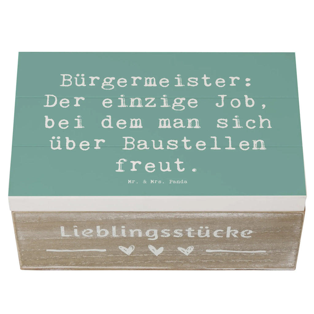 Wooden chest Saying Bürgermeister: Der einzige Job, bei dem man sich über Baustellen freut. Schatzkiste, Dekokiste, Erinnerungskiste, Holzkiste, XXL, Aufbewahrungsbox, Schatulle, Truhe, Geschenkbox, Erinnerungsbox, Geschenkdose, Kiste, Beruf, Ausbildung, Jubiläum, Abschied, Rente, Kollege, Kollegin, Geschenk, Schenken, Arbeitskollege, Mitarbeiter, Firma, Danke, Dankeschön