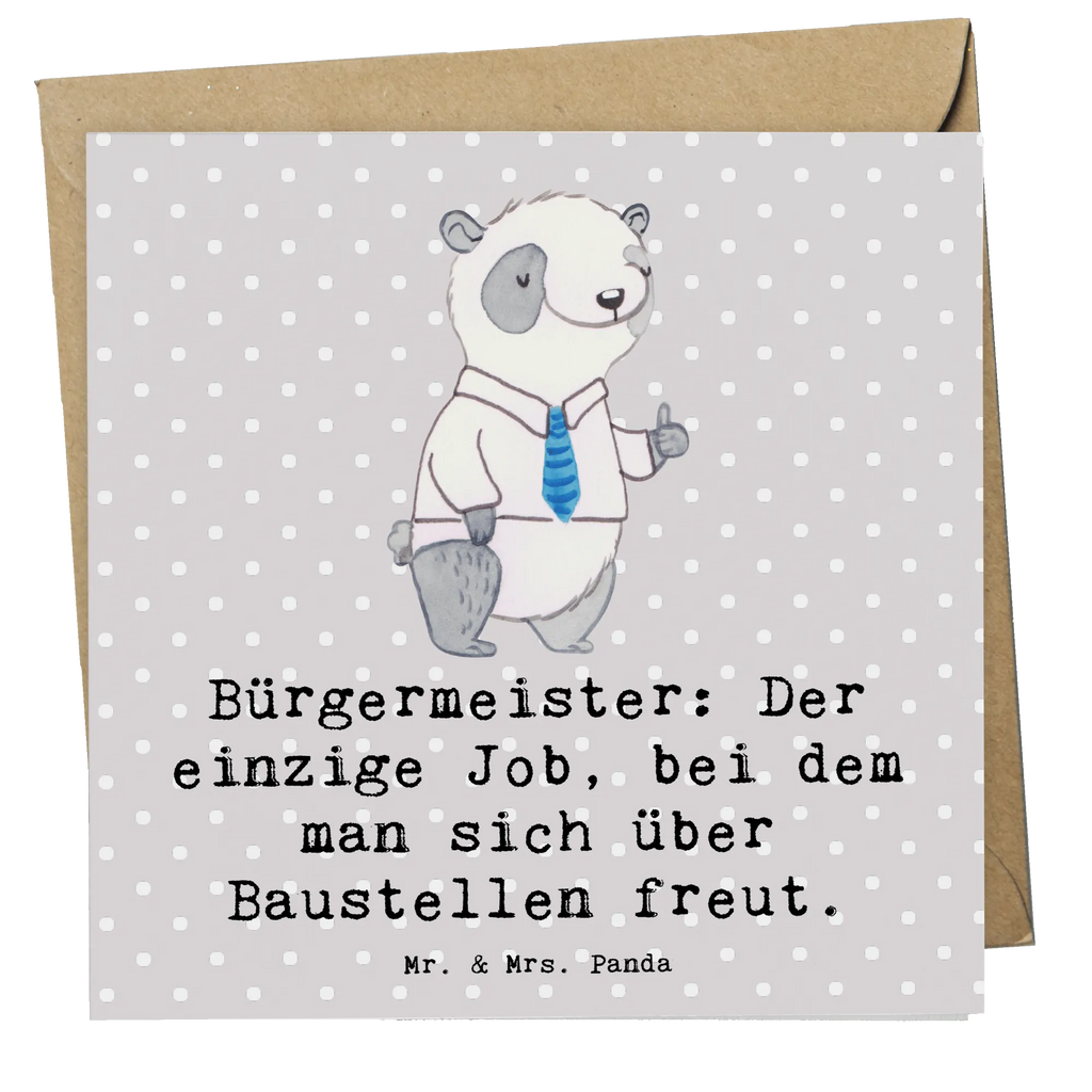 Deluxe Card Bürgermeister: Der einzige Job, bei dem man sich über Baustellen freut. Glückwunschkarte, Grußkarte, Hochwertige Grußkarte, Einladungskarte, Karte, Klappkarte, Hochwertige Klappkarte, Hochzeitskarte, Geburtstagskarte, Beruf, Ausbildung, Jubiläum, Abschied, Rente, Kollege, Kollegin, Geschenk, Schenken, Arbeitskollege, Mitarbeiter, Firma, Danke, Dankeschön