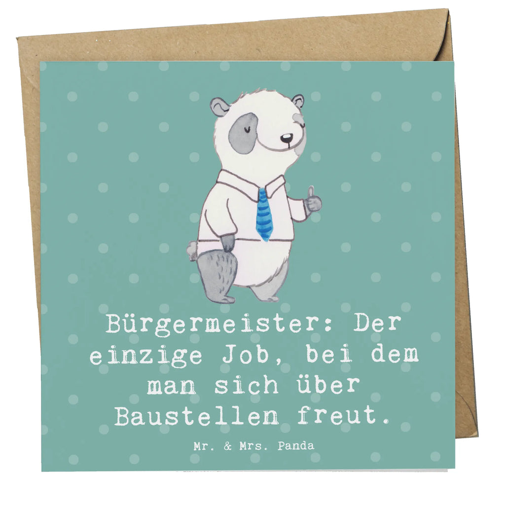 Deluxe Card Bürgermeister: Der einzige Job, bei dem man sich über Baustellen freut. Glückwunschkarte, Grußkarte, Hochwertige Grußkarte, Einladungskarte, Karte, Klappkarte, Hochwertige Klappkarte, Hochzeitskarte, Geburtstagskarte, Beruf, Ausbildung, Jubiläum, Abschied, Rente, Kollege, Kollegin, Geschenk, Schenken, Arbeitskollege, Mitarbeiter, Firma, Danke, Dankeschön