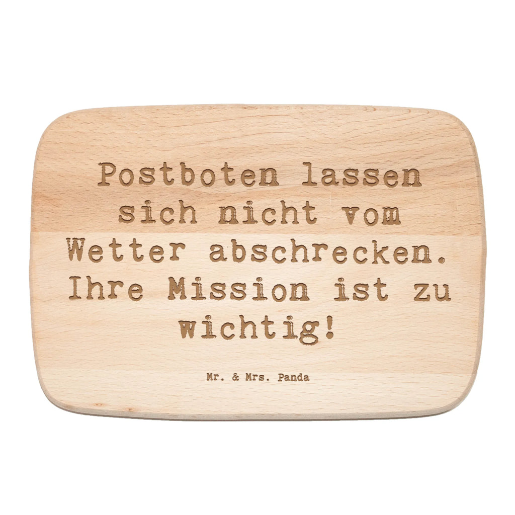Serving board Saying Postboten lassen sich nicht vom Wetter abschrecken. Ihre Mission ist zu wichtig! breakfast board, Board, cutting board, gift, gift idea, best, farewell gift, passing exam, anniversary, retirement, promotion, job start, sayings, funny, profession
