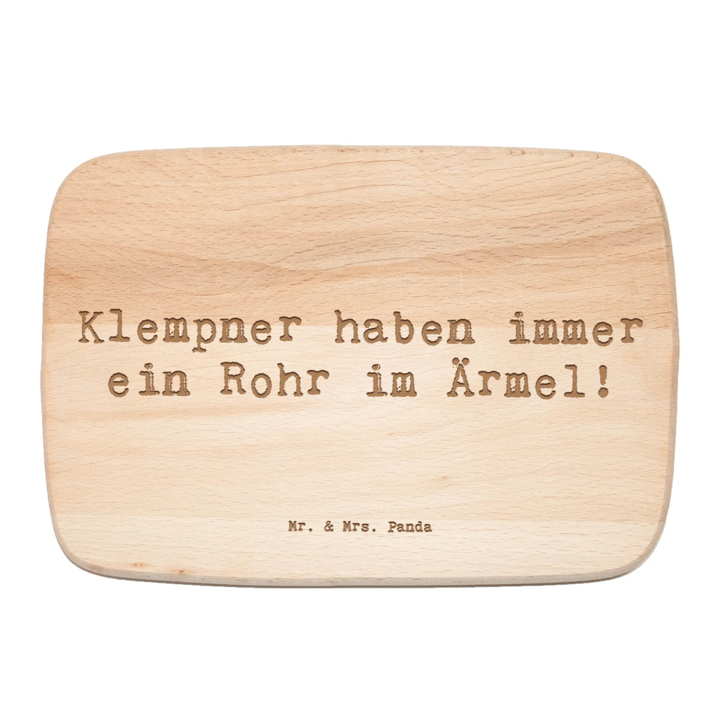 Serving board Saying Klempner haben immer ein Rohr im Ärmel! Board, cutting board, breakfast board, gift, gift idea, best, farewell gift, passing exam, anniversary, retirement, promotion, job start, sayings, funny, profession