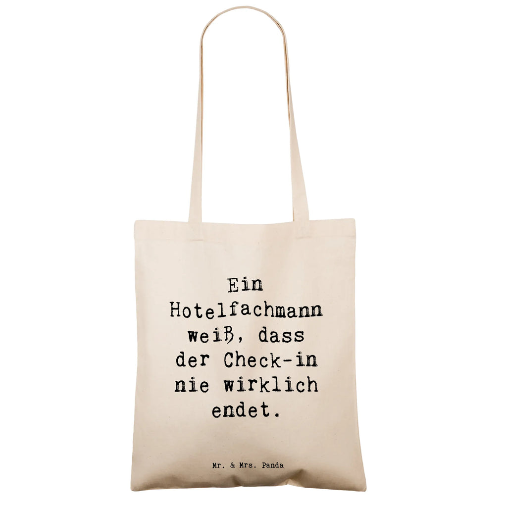 Tragetasche Spruch Ein Hotelfachmann weiß, dass der Check-in nie wirklich endet. Beuteltasche, Beutel, Einkaufstasche, Jutebeutel, Stoffbeutel, Tasche, Shopper, Umhängetasche, Strandtasche, Schultertasche, Stofftasche, Tragetasche, Badetasche, Jutetasche, Einkaufstüte, Laptoptasche, Beruf, Ausbildung, Jubiläum, Abschied, Rente, Kollege, Kollegin, Geschenk, Schenken, Arbeitskollege, Mitarbeiter, Firma, Danke, Dankeschön