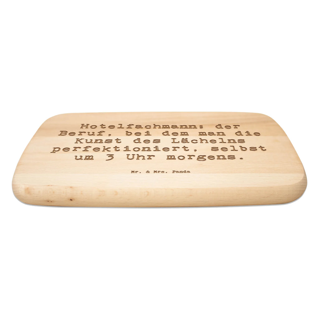 Serving board Saying Hotelfachmann: der Beruf, bei dem man die Kunst des Lächelns perfektioniert, selbst um 3 Uhr morgens. Board, cutting board, breakfast board, gift, gift idea, best, farewell gift, passing exam, anniversary, retirement, promotion, job start, sayings, funny, profession