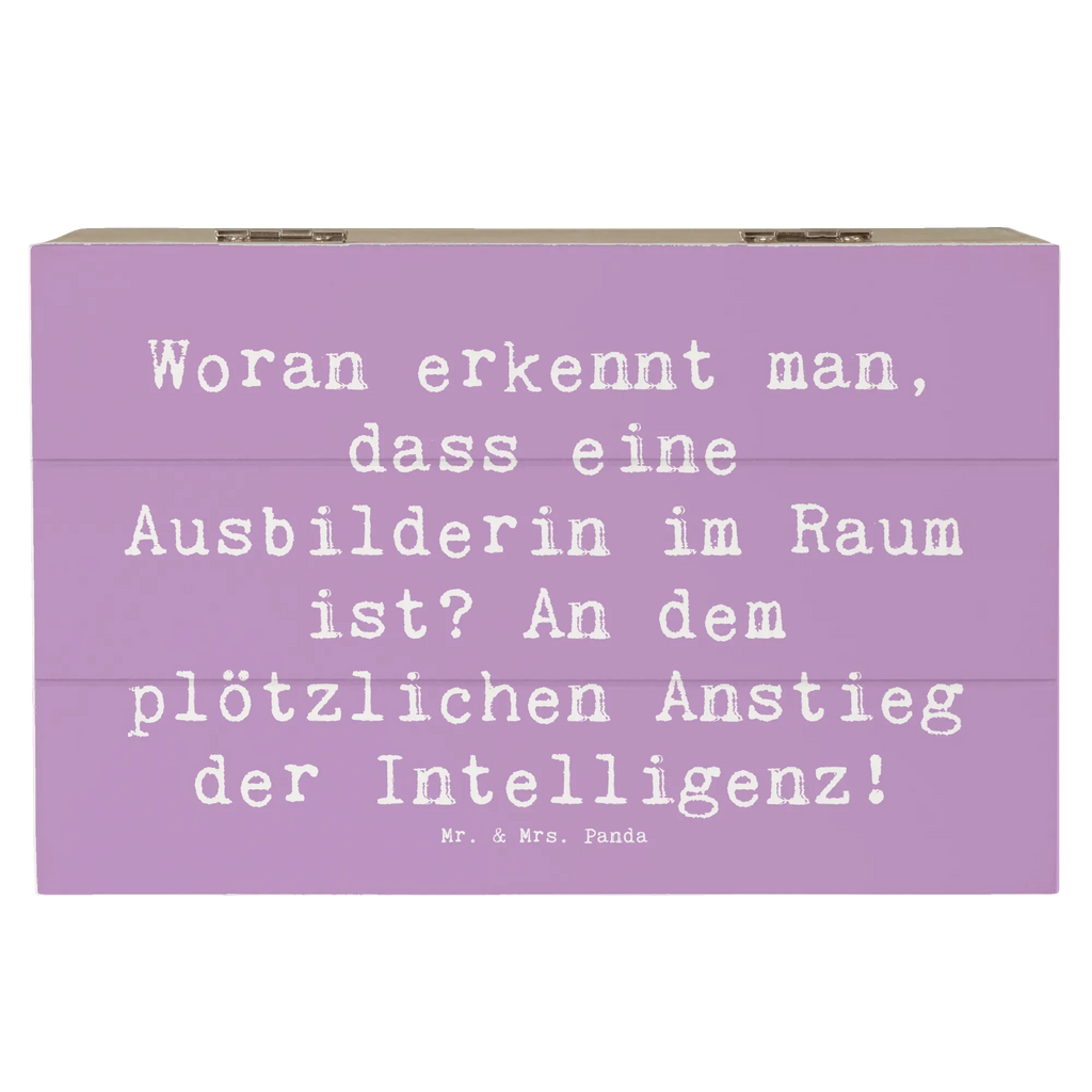 Holzkiste Spruch Woran erkennt man, dass eine Ausbilderin im Raum ist? An dem plötzlichen Anstieg der Intelligenz! Erinnerungskiste, Geschenkdose, Schatzkiste, Truhe, Dekokiste, Holzkiste, Geschenkbox, XXL, Schatulle, Kiste, Erinnerungsbox, Aufbewahrungsbox, Beruf, Ausbildung, Jubiläum, Abschied, Rente, Kollege, Kollegin, Geschenk, Schenken, Arbeitskollege, Mitarbeiter, Firma, Danke, Dankeschön
