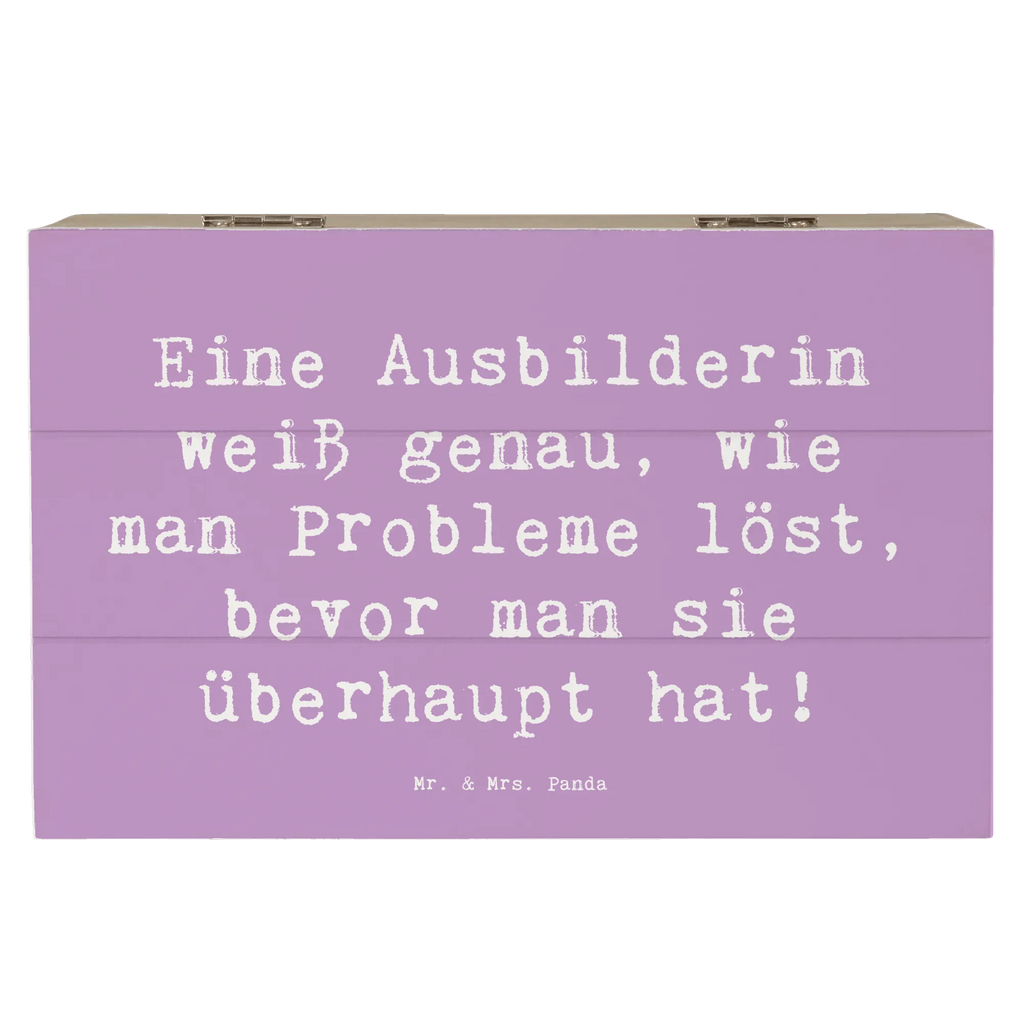 Holzkiste Spruch Eine Ausbilderin weiß genau, wie man Probleme löst, bevor man sie überhaupt hat! Schatzkiste, Erinnerungsbox, Holzkiste, Kiste, XXL, Erinnerungskiste, Geschenkdose, Schatulle, Truhe, Aufbewahrungsbox, Dekokiste, Geschenkbox, Beruf, Ausbildung, Jubiläum, Abschied, Rente, Kollege, Kollegin, Geschenk, Schenken, Arbeitskollege, Mitarbeiter, Firma, Danke, Dankeschön