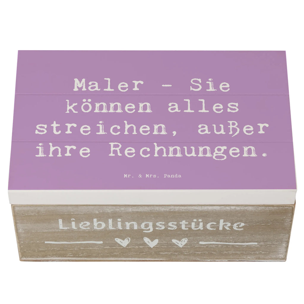 Holzkiste Spruch Maler - Sie können alles streichen, außer ihre Rechnungen. Truhe, Schatzkiste, Geschenkbox, Aufbewahrungsbox, XXL, Kiste, Schatulle, Erinnerungskiste, Geschenkdose, Erinnerungsbox, Holzkiste, Dekokiste, Beruf, Ausbildung, Jubiläum, Abschied, Rente, Kollege, Kollegin, Geschenk, Schenken, Arbeitskollege, Mitarbeiter, Firma, Danke, Dankeschön