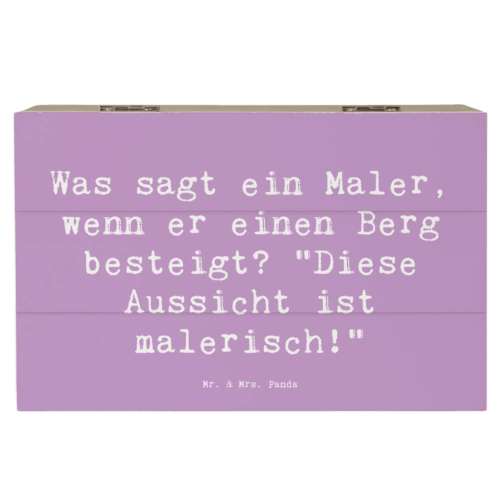 Holzkiste Spruch Was sagt ein Maler, wenn er einen Berg besteigt? "Diese Aussicht ist malerisch!" Dekokiste, Erinnerungsbox, Kiste, Erinnerungskiste, XXL, Schatulle, Aufbewahrungsbox, Geschenkdose, Holzkiste, Geschenkbox, Truhe, Schatzkiste, Beruf, Ausbildung, Jubiläum, Abschied, Rente, Kollege, Kollegin, Geschenk, Schenken, Arbeitskollege, Mitarbeiter, Firma, Danke, Dankeschön