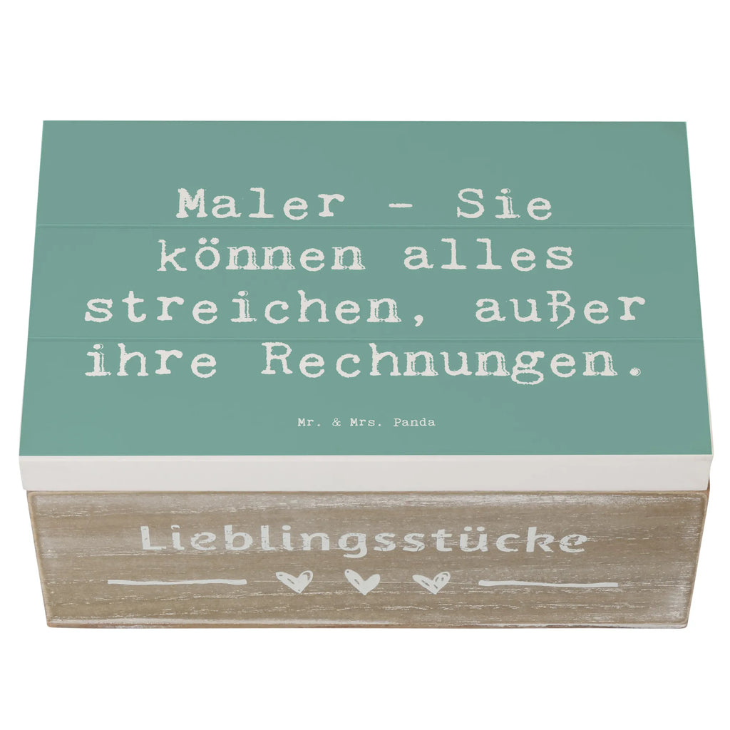 Holzkiste Spruch Maler - Sie können alles streichen, außer ihre Rechnungen. Truhe, Schatzkiste, Geschenkbox, Aufbewahrungsbox, XXL, Kiste, Schatulle, Erinnerungskiste, Geschenkdose, Erinnerungsbox, Holzkiste, Dekokiste, Beruf, Ausbildung, Jubiläum, Abschied, Rente, Kollege, Kollegin, Geschenk, Schenken, Arbeitskollege, Mitarbeiter, Firma, Danke, Dankeschön