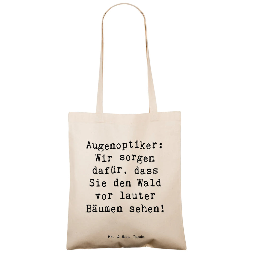 Tote bag Saying Augenoptiker: Wir sorgen dafür, dass Sie den Wald vor lauter Bäumen sehen! Schultertasche, Jutetasche, Beutel, Beuteltasche, Einkaufstasche, Shopper, Umhängetasche, Strandtasche, Tasche, Stofftasche, Stoffbeutel, Laptoptasche, Jutebeutel, Einkaufstüte, Tragetasche, Badetasche, Beruf, Ausbildung, Jubiläum, Abschied, Rente, Kollege, Kollegin, Geschenk, Schenken, Arbeitskollege, Mitarbeiter, Firma, Danke, Dankeschön