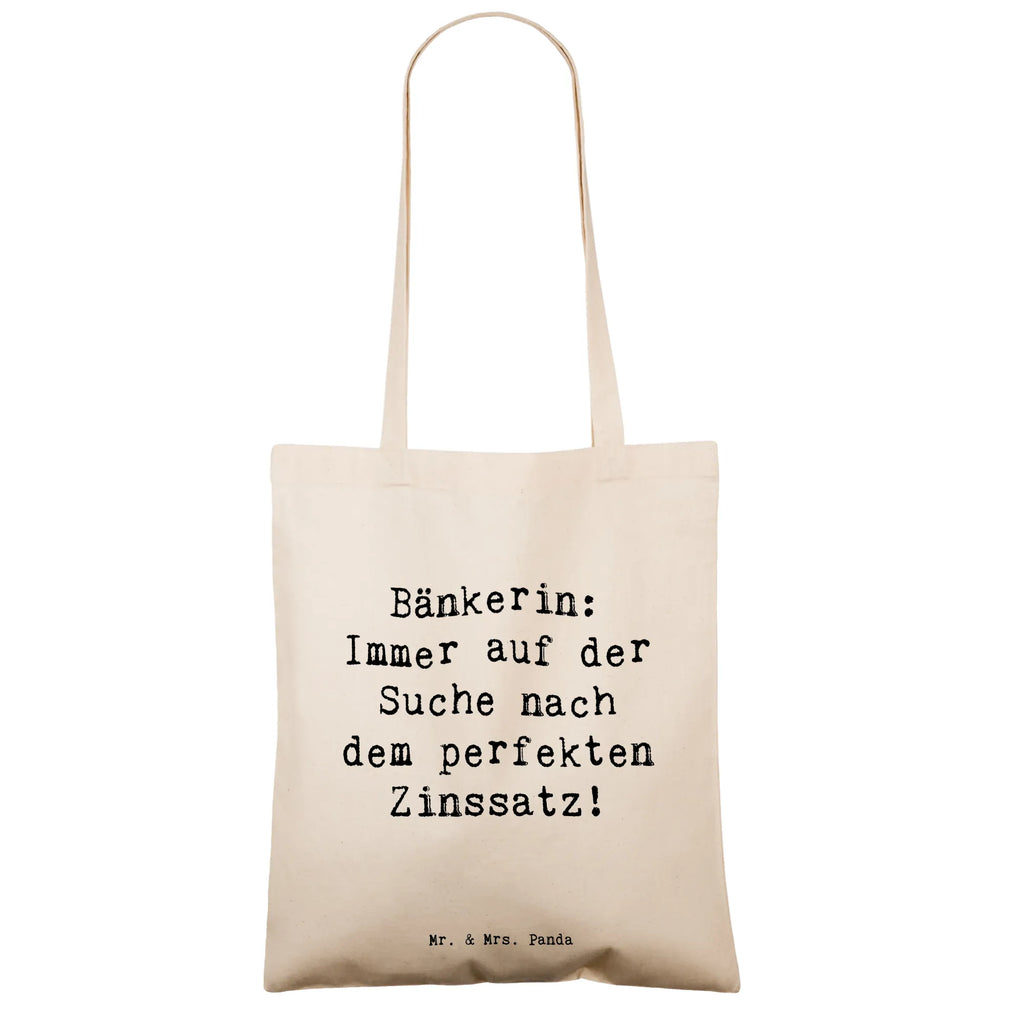 Tragetasche Spruch Bänkerin Zinssatz Stofftasche, Umhängetasche, Shopper, Einkaufstüte, Schultertasche, Laptoptasche, Badetasche, Stoffbeutel, Einkaufstasche, Tragetasche, Tasche, Beutel, Beuteltasche, Jutebeutel, Jutetasche, Strandtasche, Beruf, Ausbildung, Jubiläum, Abschied, Rente, Kollege, Kollegin, Geschenk, Schenken, Arbeitskollege, Mitarbeiter, Firma, Danke, Dankeschön