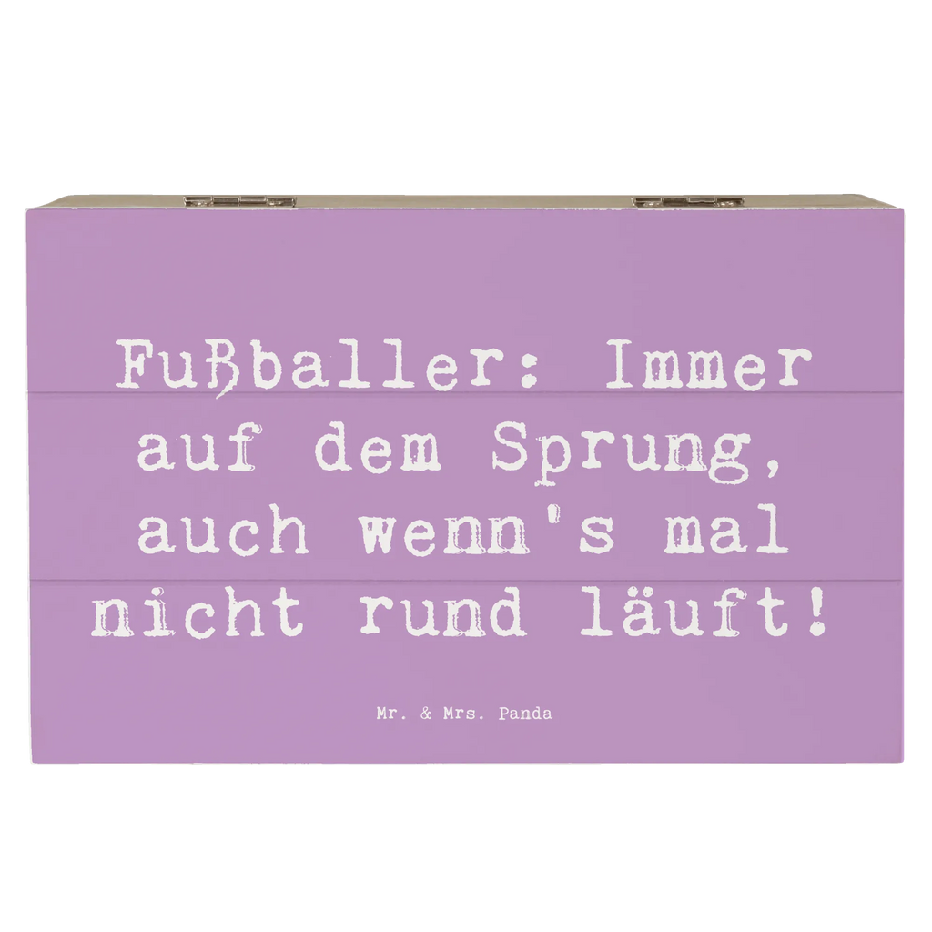 Wooden chest Saying Fußballer: Immer auf dem Sprung, auch wenn's mal nicht rund läuft! Truhe, Dekokiste, Schatulle, Geschenkbox, Geschenkdose, Erinnerungsbox, Aufbewahrungsbox, XXL, Schatzkiste, Holzkiste, Erinnerungskiste, Kiste, Beruf, Ausbildung, Jubiläum, Abschied, Rente, Kollege, Kollegin, Geschenk, Schenken, Arbeitskollege, Mitarbeiter, Firma, Danke, Dankeschön