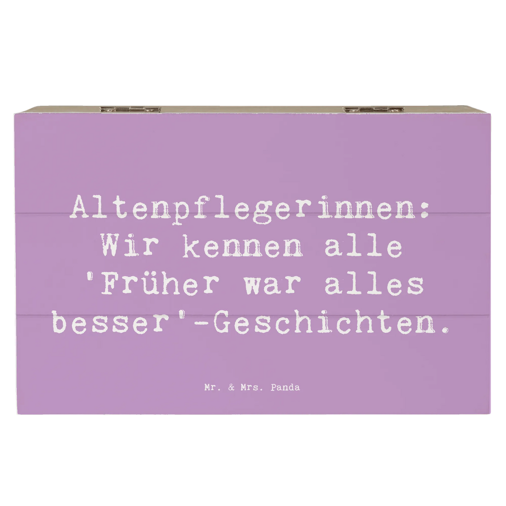 Wooden chest Saying Altenpflegerinnen: Wir kennen alle 'Früher war alles besser'-Geschichten. XXL, Erinnerungskiste, Aufbewahrungsbox, Truhe, Schatzkiste, Geschenkdose, Erinnerungsbox, Dekokiste, Holzkiste, Geschenkbox, Kiste, Schatulle, Beruf, Ausbildung, Jubiläum, Abschied, Rente, Kollege, Kollegin, Geschenk, Schenken, Arbeitskollege, Mitarbeiter, Firma, Danke, Dankeschön