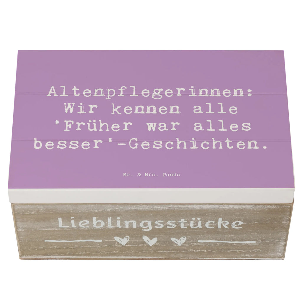 Wooden chest Saying Altenpflegerinnen: Wir kennen alle 'Früher war alles besser'-Geschichten. XXL, Erinnerungskiste, Aufbewahrungsbox, Truhe, Schatzkiste, Geschenkdose, Erinnerungsbox, Dekokiste, Holzkiste, Geschenkbox, Kiste, Schatulle, Beruf, Ausbildung, Jubiläum, Abschied, Rente, Kollege, Kollegin, Geschenk, Schenken, Arbeitskollege, Mitarbeiter, Firma, Danke, Dankeschön
