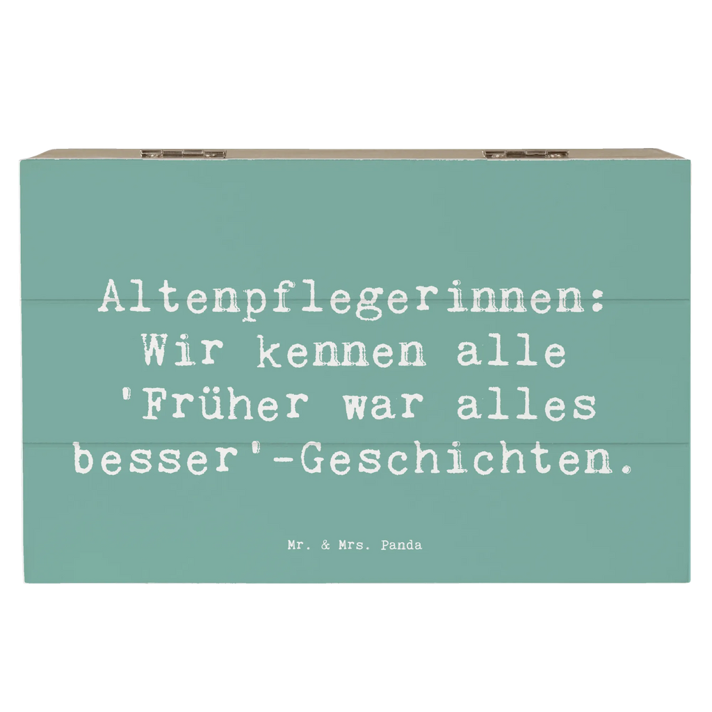 Wooden chest Saying Altenpflegerinnen: Wir kennen alle 'Früher war alles besser'-Geschichten. XXL, Erinnerungskiste, Aufbewahrungsbox, Truhe, Schatzkiste, Geschenkdose, Erinnerungsbox, Dekokiste, Holzkiste, Geschenkbox, Kiste, Schatulle, Beruf, Ausbildung, Jubiläum, Abschied, Rente, Kollege, Kollegin, Geschenk, Schenken, Arbeitskollege, Mitarbeiter, Firma, Danke, Dankeschön