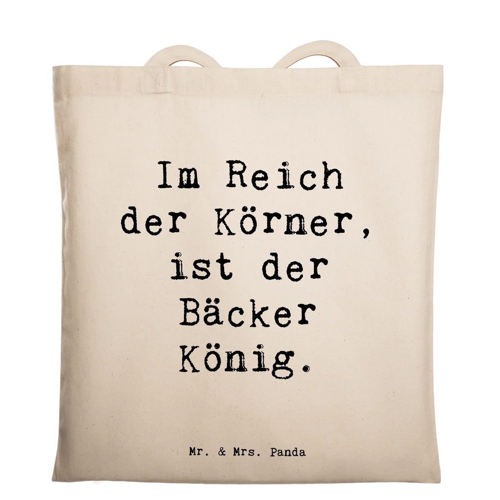 Tote bag Saying Im Reich der Körner, ist der Bäcker König. Beuteltasche, Beutel, Einkaufstasche, Jutebeutel, Stoffbeutel, Tasche, Shopper, Umhängetasche, Strandtasche, Schultertasche, Stofftasche, Tragetasche, Badetasche, Jutetasche, Einkaufstüte, Laptoptasche, Beruf, Ausbildung, Jubiläum, Abschied, Rente, Kollege, Kollegin, Geschenk, Schenken, Arbeitskollege, Mitarbeiter, Firma, Danke, Dankeschön