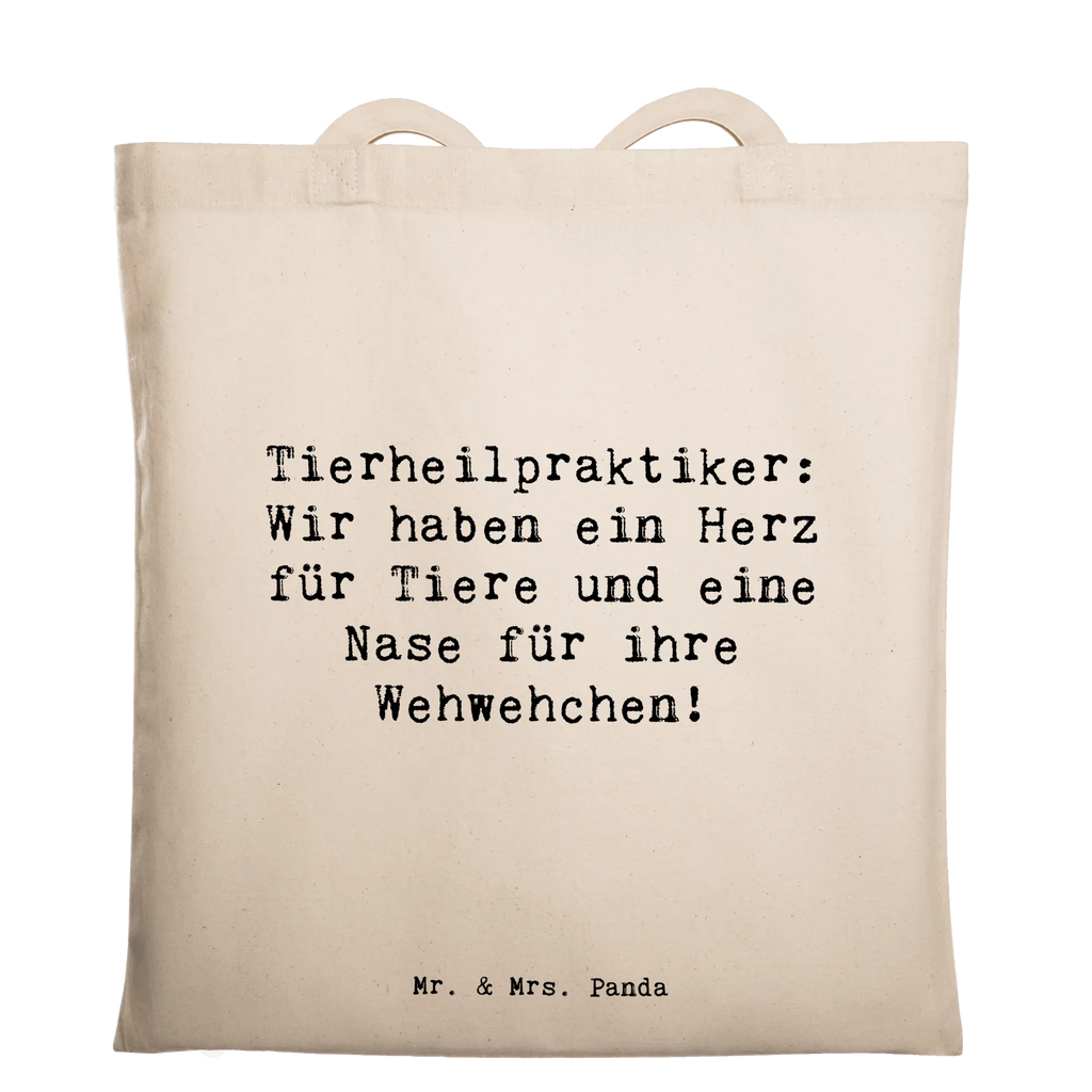 Tragetasche Spruch Tierheilpraktiker: Wir haben ein Herz für Tiere und eine Nase für ihre Wehwehchen! Tragetasche, Jutetasche, Tasche, Einkaufstüte, Beutel, Beuteltasche, Strandtasche, Badetasche, Stofftasche, Einkaufstasche, Umhängetasche, Shopper, Schultertasche, Laptoptasche, Stoffbeutel, Jutebeutel, Beruf, Ausbildung, Jubiläum, Abschied, Rente, Kollege, Kollegin, Geschenk, Schenken, Arbeitskollege, Mitarbeiter, Firma, Danke, Dankeschön