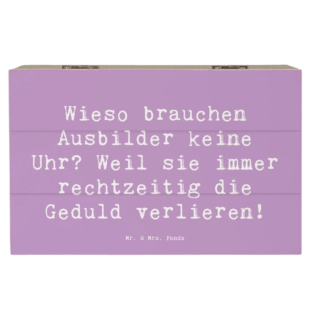Wooden chest Saying Wieso brauchen Ausbilder keine Uhr? Weil sie immer rechtzeitig die Geduld verlieren! Holzkiste, XXL, Kiste, Schatulle, Dekokiste, Schatzkiste, Truhe, Geschenkbox, Erinnerungskiste, Geschenkdose, Aufbewahrungsbox, Erinnerungsbox, Beruf, Ausbildung, Jubiläum, Abschied, Rente, Kollege, Kollegin, Geschenk, Schenken, Arbeitskollege, Mitarbeiter, Firma, Danke, Dankeschön