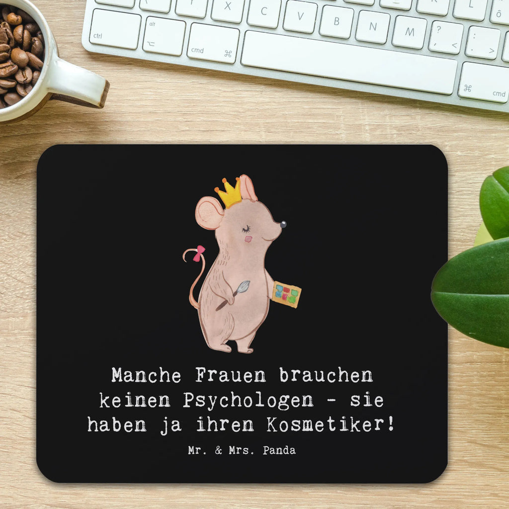 Mouse mat Manche Frauen brauchen keinen Psychologen - sie haben ja ihren Kosmetiker! Mousepad, Büroausstattung, Arbeitszimmer, PC Zubehör, Mauspad, Designer Mauspad, Einzigartiges Mauspad, Mauspad Büro, Computer zubehör, Mausunterlage, Beruf, Ausbildung, Jubiläum, Abschied, Rente, Kollege, Kollegin, Geschenk, Schenken, Arbeitskollege, Mitarbeiter, Firma, Danke, Dankeschön