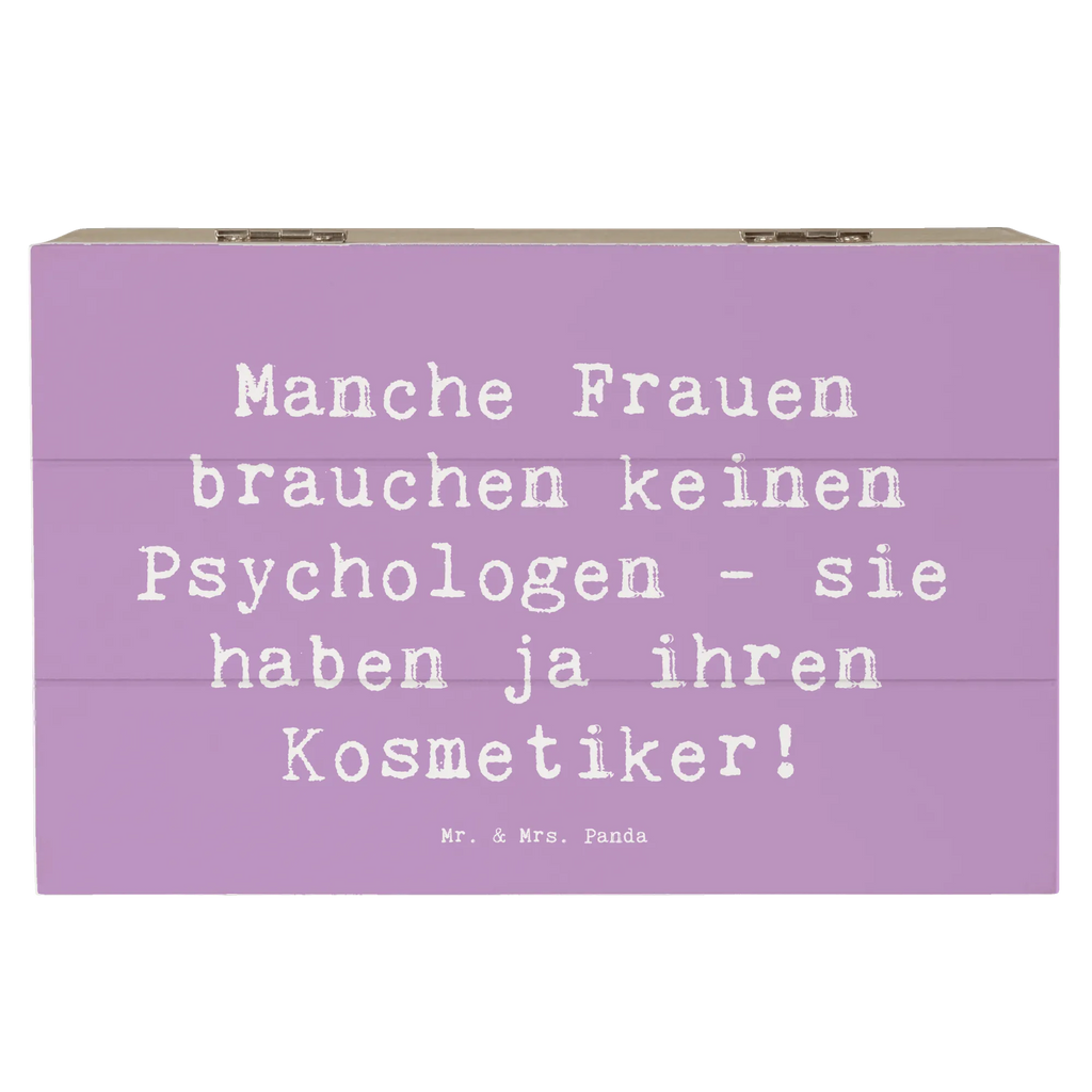 Holzkiste Spruch Manche Frauen brauchen keinen Psychologen - sie haben ja ihren Kosmetiker! Dekokiste, Geschenkdose, Erinnerungsbox, Aufbewahrungsbox, Schatzkiste, Truhe, Schatulle, Holzkiste, XXL, Kiste, Geschenkbox, Erinnerungskiste, Beruf, Ausbildung, Jubiläum, Abschied, Rente, Kollege, Kollegin, Geschenk, Schenken, Arbeitskollege, Mitarbeiter, Firma, Danke, Dankeschön