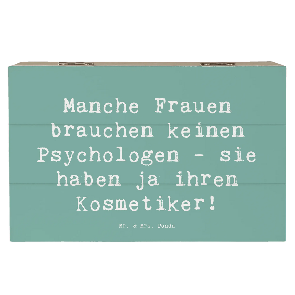 Holzkiste Spruch Manche Frauen brauchen keinen Psychologen - sie haben ja ihren Kosmetiker! Dekokiste, Geschenkdose, Erinnerungsbox, Aufbewahrungsbox, Schatzkiste, Truhe, Schatulle, Holzkiste, XXL, Kiste, Geschenkbox, Erinnerungskiste, Beruf, Ausbildung, Jubiläum, Abschied, Rente, Kollege, Kollegin, Geschenk, Schenken, Arbeitskollege, Mitarbeiter, Firma, Danke, Dankeschön