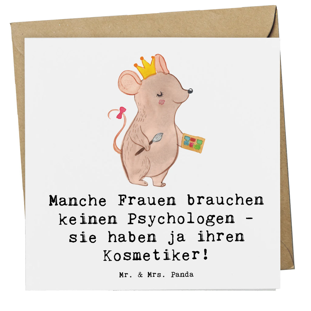 Deluxe Karte Manche Frauen brauchen keinen Psychologen - sie haben ja ihren Kosmetiker! Karte, Glückwunschkarte, Hochwertige Grußkarte, Einladungskarte, Geburtstagskarte, Klappkarte, Hochzeitskarte, Hochwertige Klappkarte, Grußkarte, Beruf, Ausbildung, Jubiläum, Abschied, Rente, Kollege, Kollegin, Geschenk, Schenken, Arbeitskollege, Mitarbeiter, Firma, Danke, Dankeschön