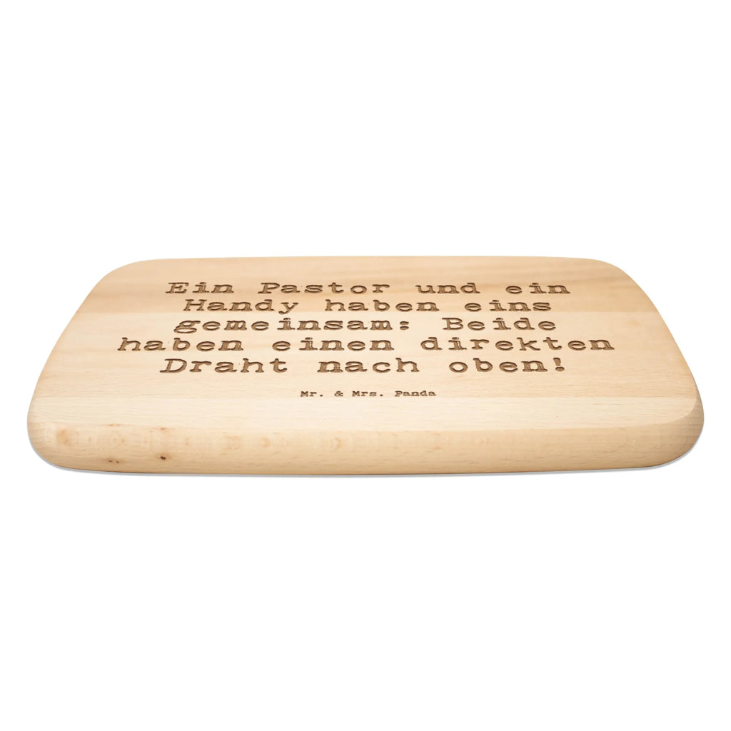 Serving board Saying Ein Pastor und ein Handy haben eins gemeinsam: Beide haben einen direkten Draht nach oben! Board, cutting board, breakfast board, gift, gift idea, best, farewell gift, passing exam, anniversary, retirement, promotion, job start, sayings, funny, profession