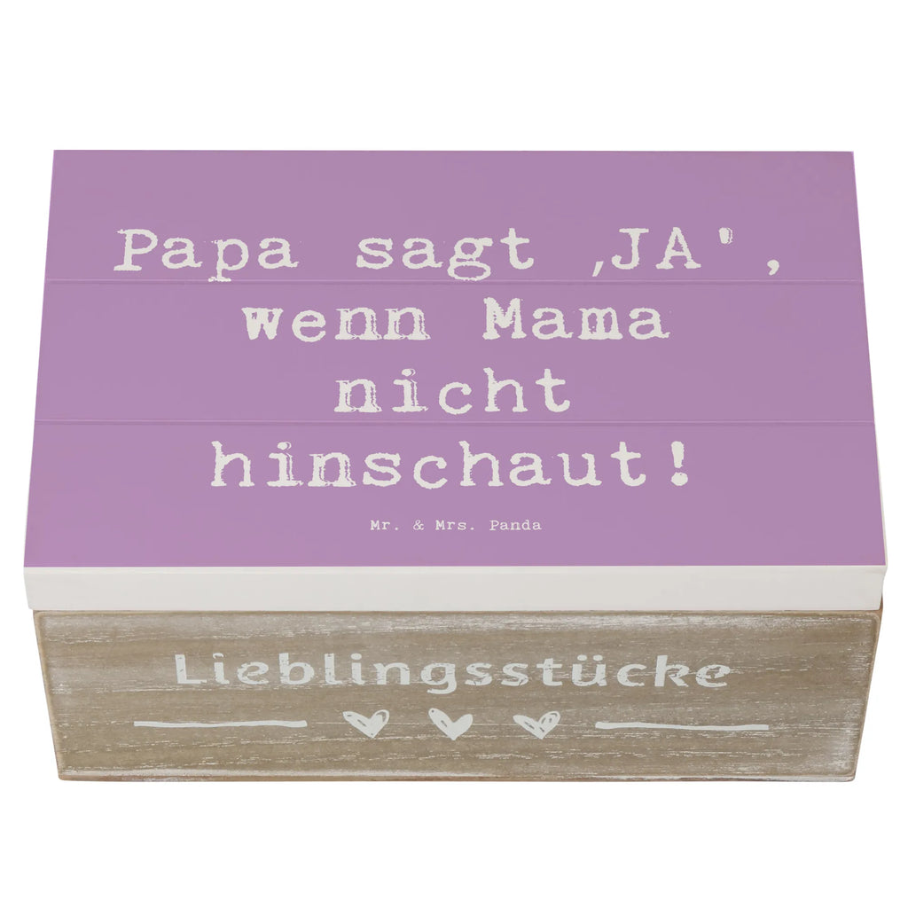 Wooden chest Saying Papa sagt ‚JA‘, wenn Mama nicht hinschaut! Dekokiste, Holzkiste, Kiste, Geschenkdose, Aufbewahrungsbox, Schatulle, XXL, Geschenkbox, Truhe, Erinnerungskiste, Schatzkiste, Erinnerungsbox, Familie, Vatertag, Muttertag, Bruder, Schwester, Mama, Papa, Oma, Opa